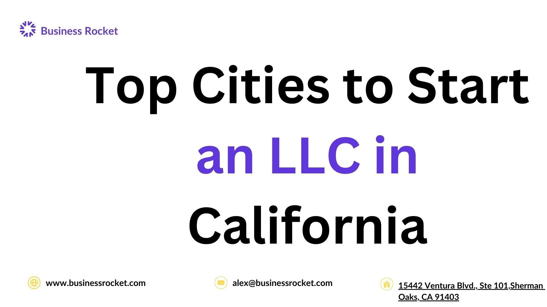 Top Cities to Start an llc in California